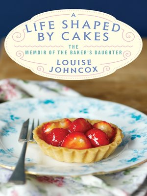 cover image of A Life Shaped by Cakes
